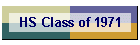 HS Class of 1971