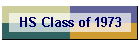 HS Class of 1973